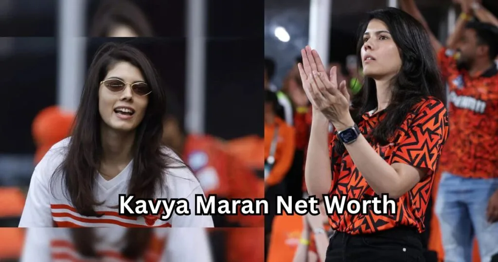 Kavya Maran Net Worth