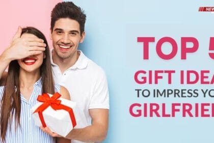 Birthday gift ideas for girlfriend